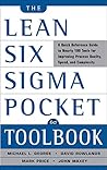 The Lean Six Sigma Pocket Toolbook: A Quick Reference Guide to 100 Tools for Improving Quality and Speed by Michael L. George, McGraw-Hill Education