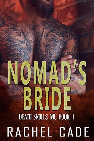 Nomad's Bride (Death Skulls MC #1)