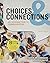 Loose-leaf Version for Choices 2E and Connections & LaunchPad... by Steven McCornack