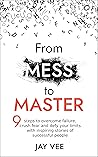 From Mess To Mast...