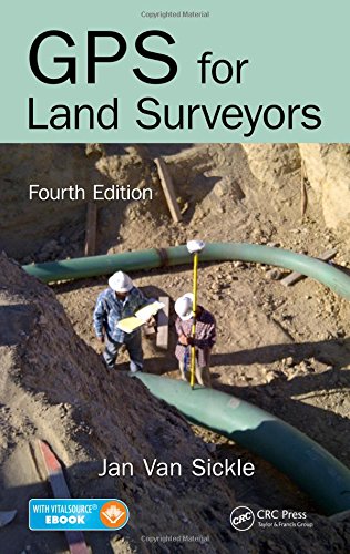 GPS for Land Surveyors by Jan Van Sickle, CRC Press