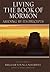 Living the Book of Mormon: ...