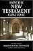 How the New Testament Came ...