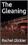 The Gleaning: The...