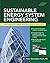 Sustainable Energy System Engineering by Peter Gevorkian