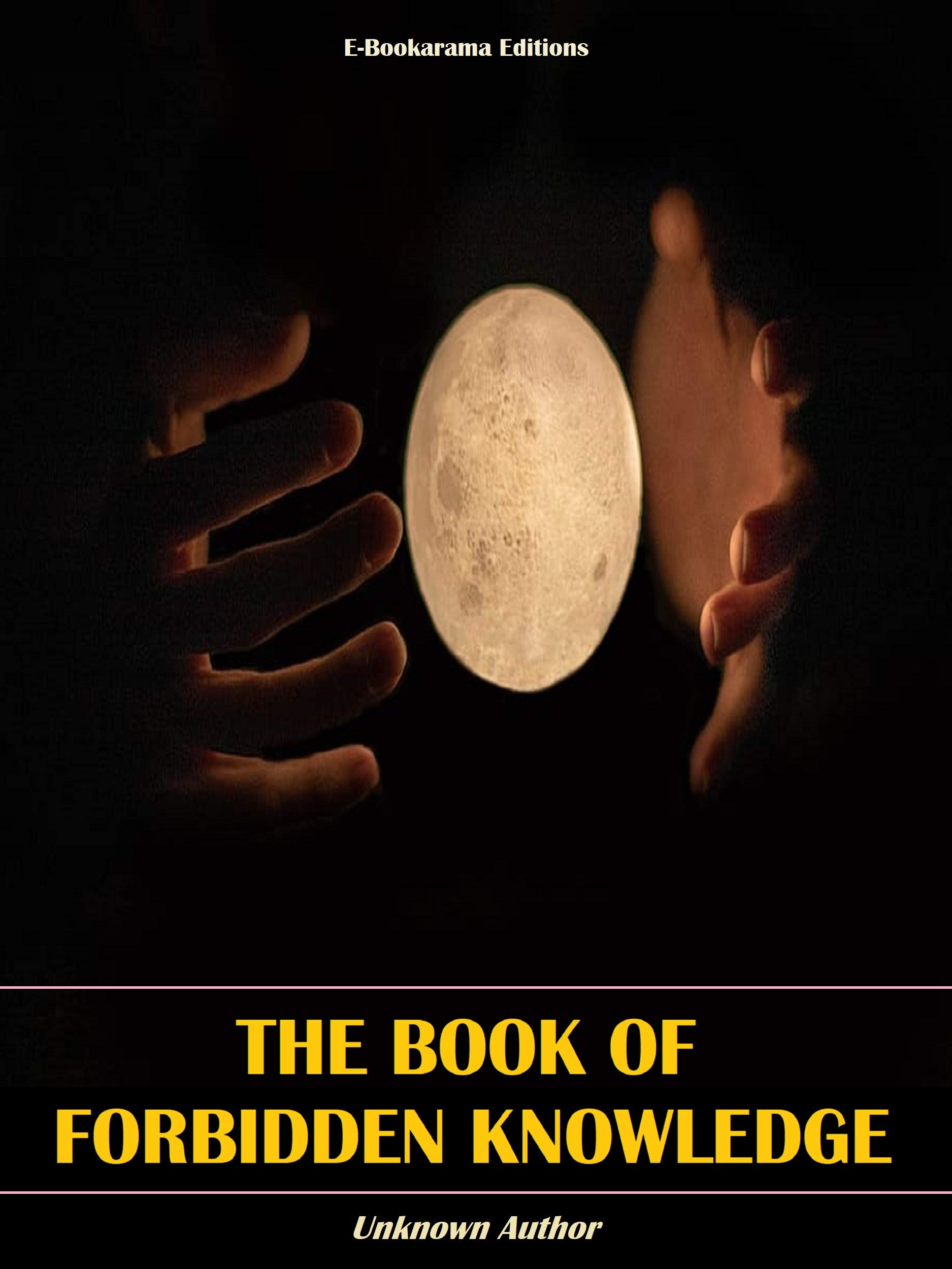 The Book of Forbidden Knowledge (Kindle Edition)