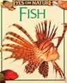 Fish (Eyes on Nature)