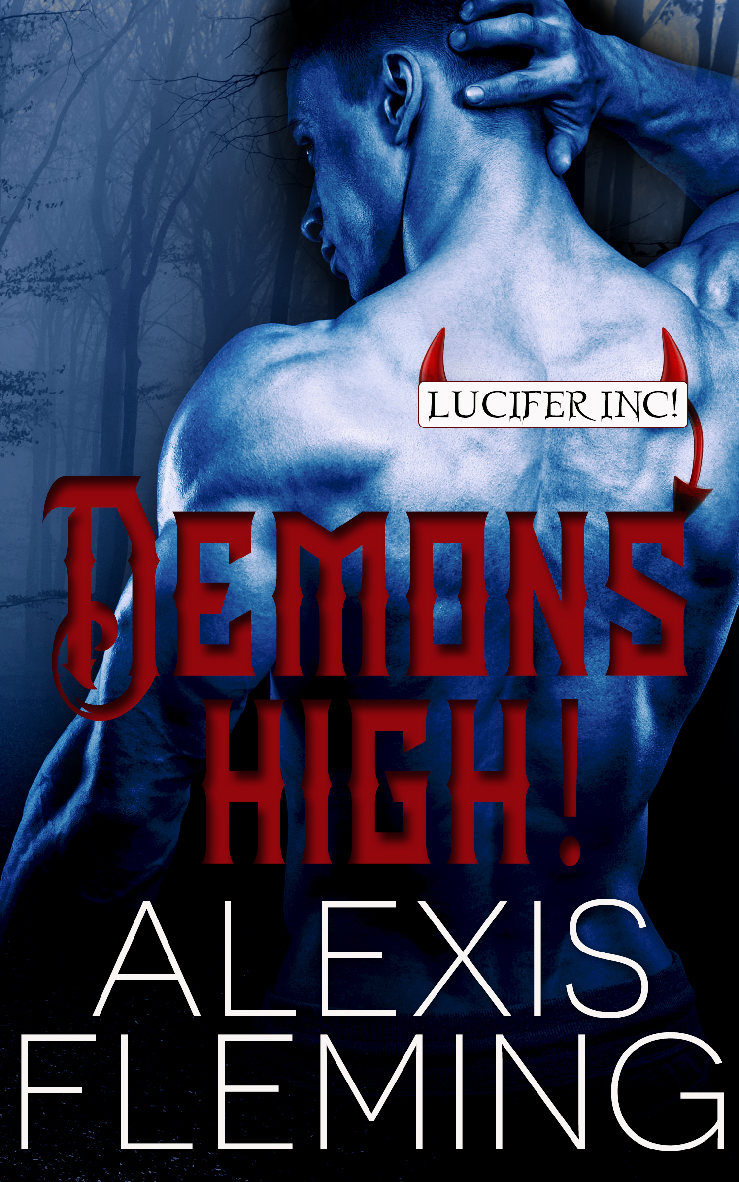 Demons High! (Lucifer Inc, #2)