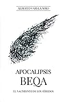 Apocalipsis Beqa by Alberto Varela Sojo