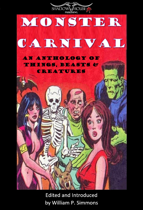 Monster Carnival: An Anthology of Things, Beasts & Creatures