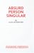 Absurd Person Singular