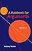A Rulebook for Arguments
