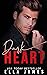 Dark Heart (Dark Heart Duet, #1) by Ella James