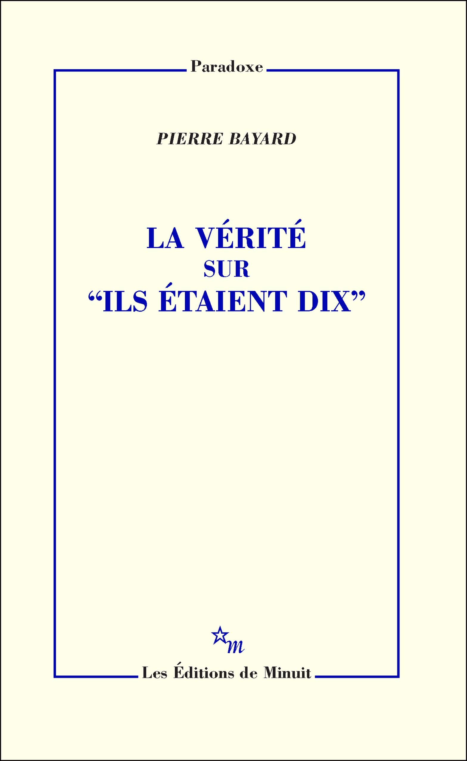 La Vérité sur Ils étaient dix (Paradoxe) (French Edition)