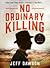 No Ordinary Killing (Ingo Finch, #1)