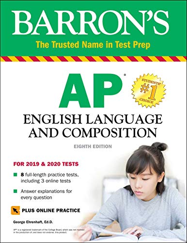 Barron's AP English Language and Composition with Online Tests (Barron's Test Prep) by George Ehrenhaft Ed. D., Barrons Educational Series