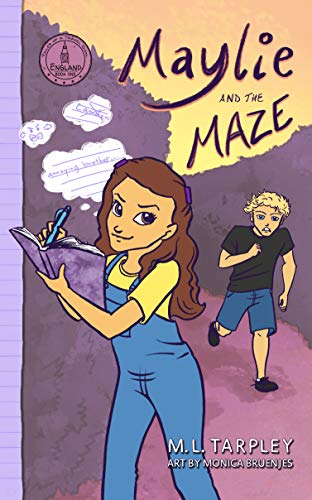 Maylie and the Maze (Tales of a Travel Girl #1)
