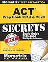ACT Prep Book 2019 & 2020: ACT Secrets Study Guide 2019-2020 with Practice Test Questions (Includes Step-by-Step Tutorial Videos) by Mometrix College Admissions Test 2019-2020 Team, Mometrix Media LLC