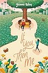 Book cover for If You, Then Me