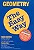Geometry the Easy Way (Easy...