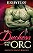 The Duchess and the Orc (Or...