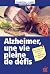 Alzheimer, une vie pleine d...