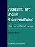 Acupuncture Point Combinations: The Key to Clinical Success by Jeremy Ross, Churchill Livingstone