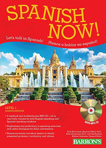 Spanish Now! Level 1: with MP3 CD (Barron's Foreign Language Guides) by Ruth J. Silverstein, Barrons Educational Series