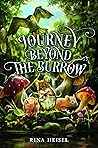 Journey Beyond the Burrow by Rina Heisel