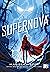Supernova (Renegados, #3)