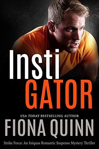 Instigator (Strike Force #3)