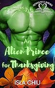 An Alien Prince for Thanksgiving