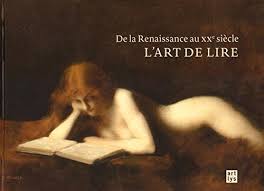 L'art de lire. De la Renaissance au XXe siècle