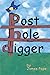 Post-Hole Digger by James Pope