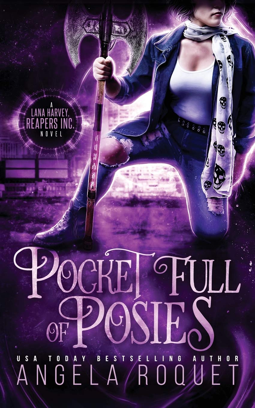 Pocket Full of Posies (Lana Harvey, Reapers Inc. #2)