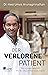 Der verlorene Patient: Wie uns das Geschäft mit der Gesundheit krank macht