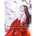 Ghost Emperor Wild Wife: Dandy Eldest Miss Vol 4
