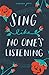 Sing Like No One's Listening
