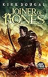 Joiner of Bones: A Tale of Bone and Steel - Four Joiner of Bones: A Tale of Bone and Steel - Four