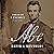 Abe: Abraham Lincoln in His Times