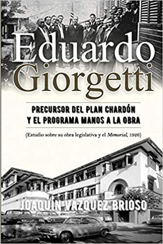 Eduardo Giorgetti: Precursor del Plan Chardón y el Programa Manos a la Obra