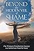 Beyond the Hidden Veil of Shame by Kay Hall