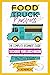 Food Truck Business: The Co...
