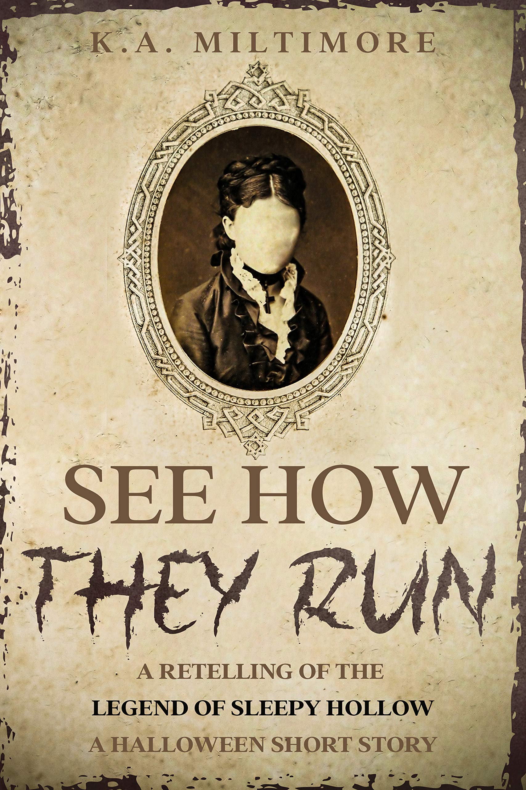See How They Run: A Retelling of the Legend of Sleepy Hollow (Kindle Edition)