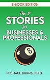 Book cover for The 8 Stories for Businesses & Professionals