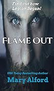 Flame Out: Find Out How Legion Began