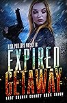 Expired Getaway (Last Chance County #7) Book cover for Expired Getaway (Last Chance County #7)