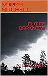OUT OF DARKNESS: ...