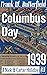 Columbus Day, 1939 (A Nick & Carter Holiday #17)