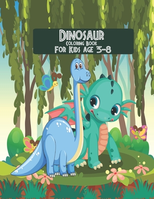 Dinosaur coloring book for kids age 3-8: Jumbo Dino Coloring Book For kids! Color & Create Dinosaur Coloring Book For kids with Coloring Pages & Drawing Sheets, Over 50 Awesome Dinosaur Coloring Book For Kids Age 3-8!